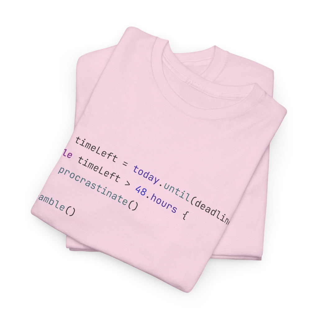 "Procrastination" T-Shirt