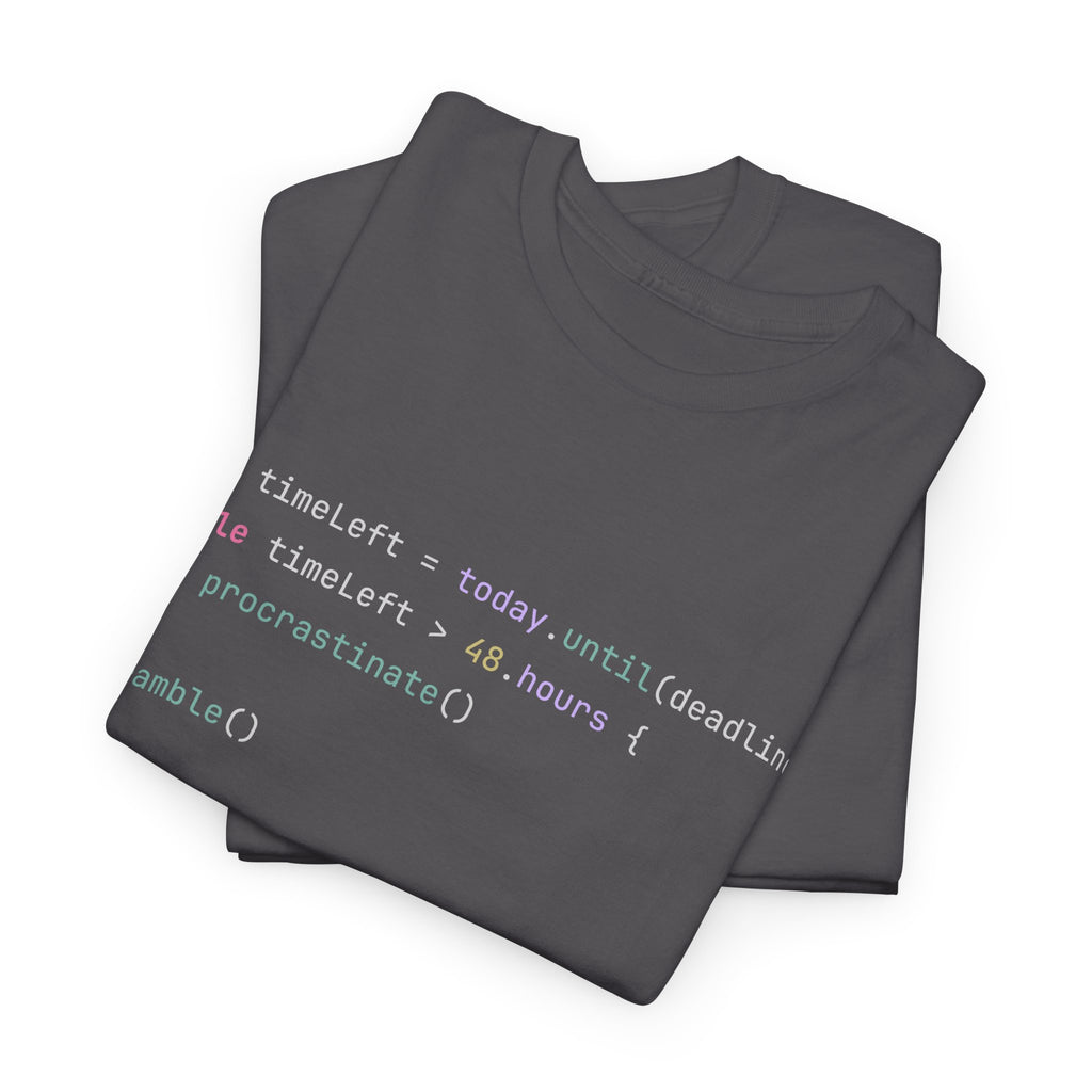 "Procrastination" T-Shirt