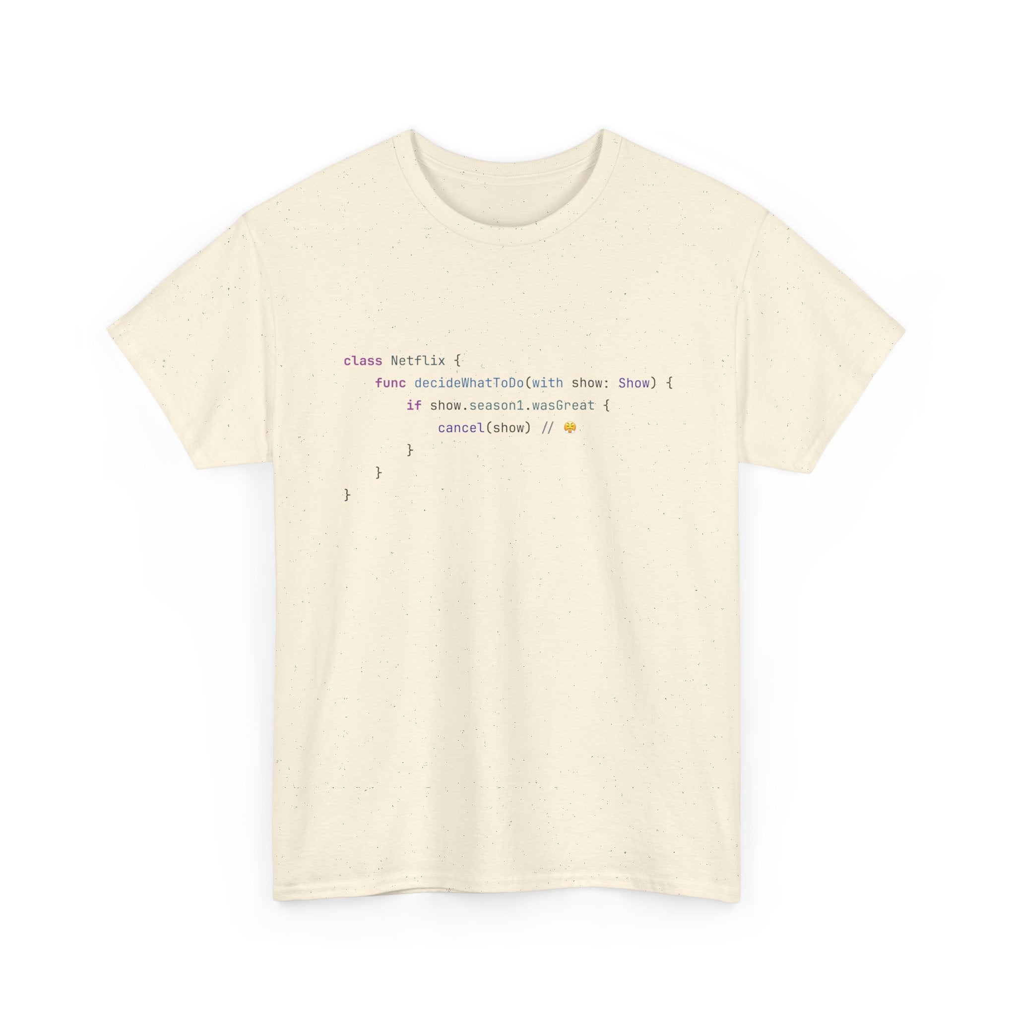 "Why, Netflix?" T-Shirt