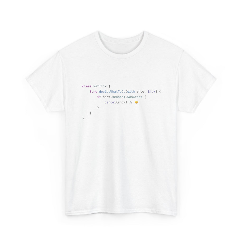 "Why, Netflix?" T-Shirt