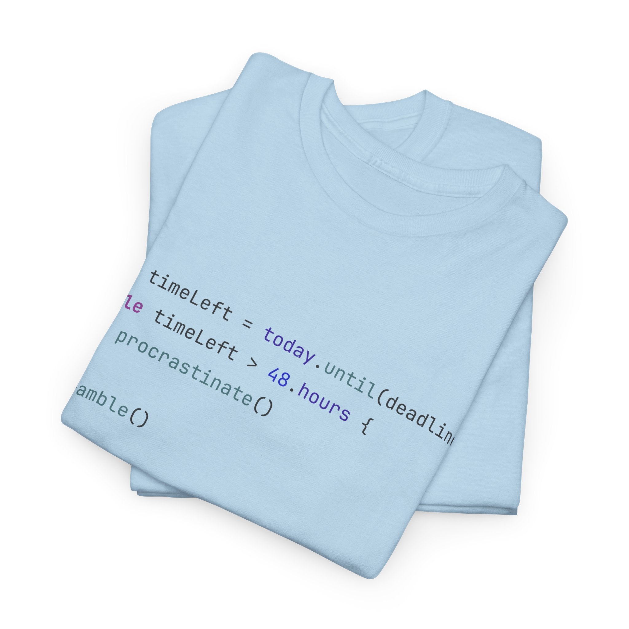 "Procrastination" T-Shirt