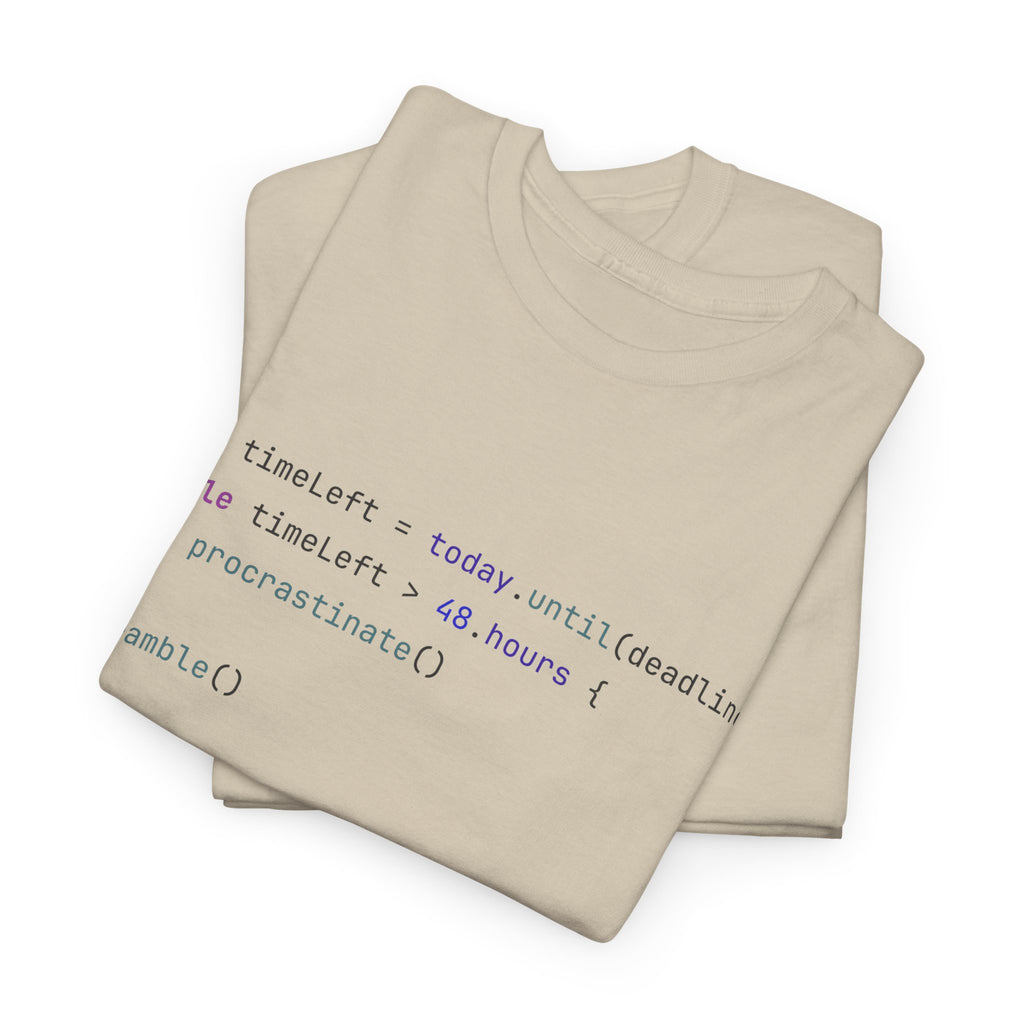 "Procrastination" T-Shirt