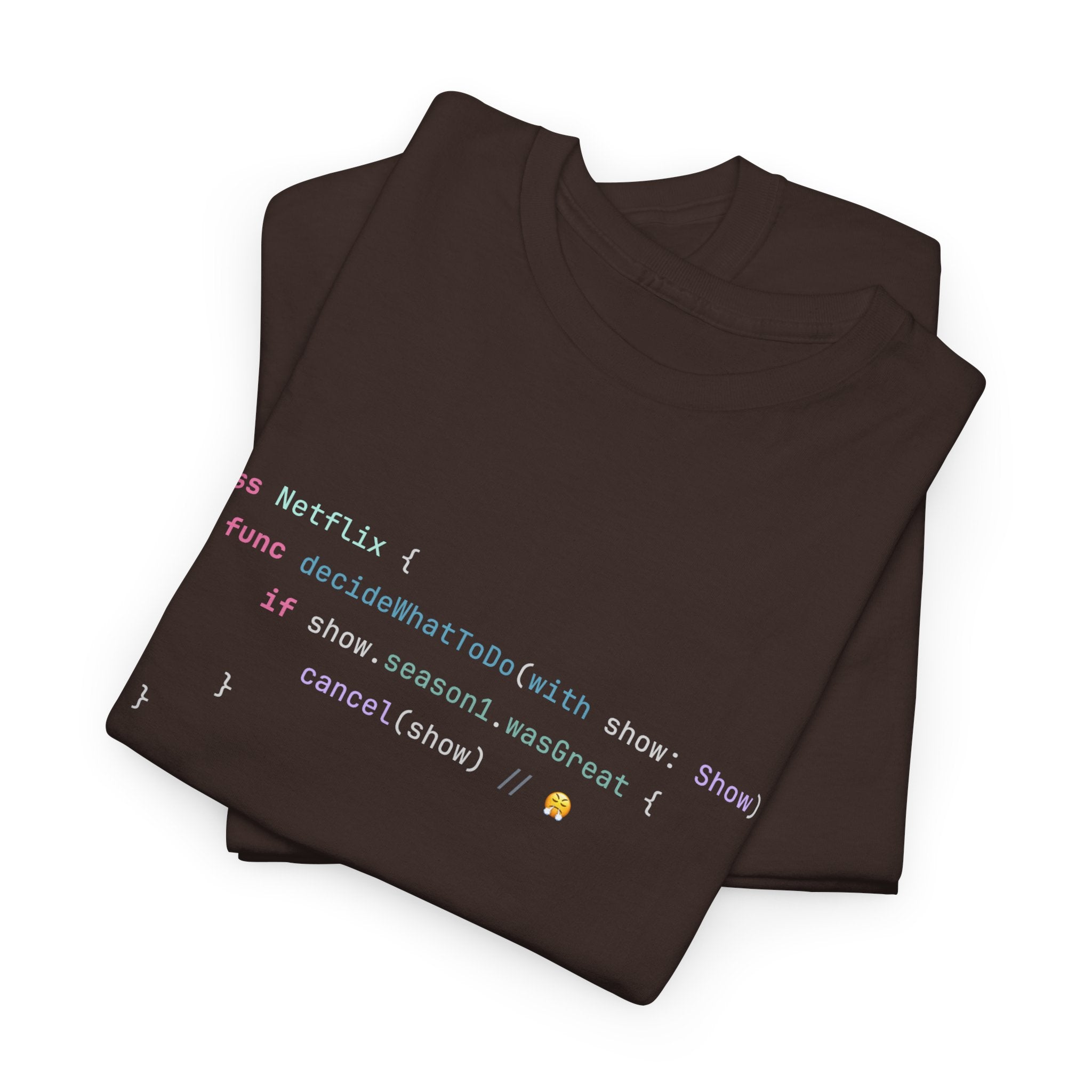 "Why, Netflix?" T-Shirt